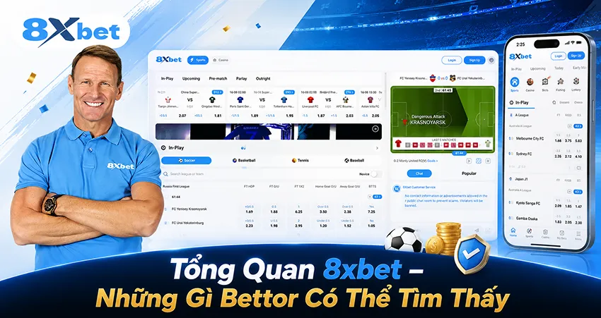 Tổng Quan 8xbet – Những Gì Bettor Có Thể Tìm Thấy